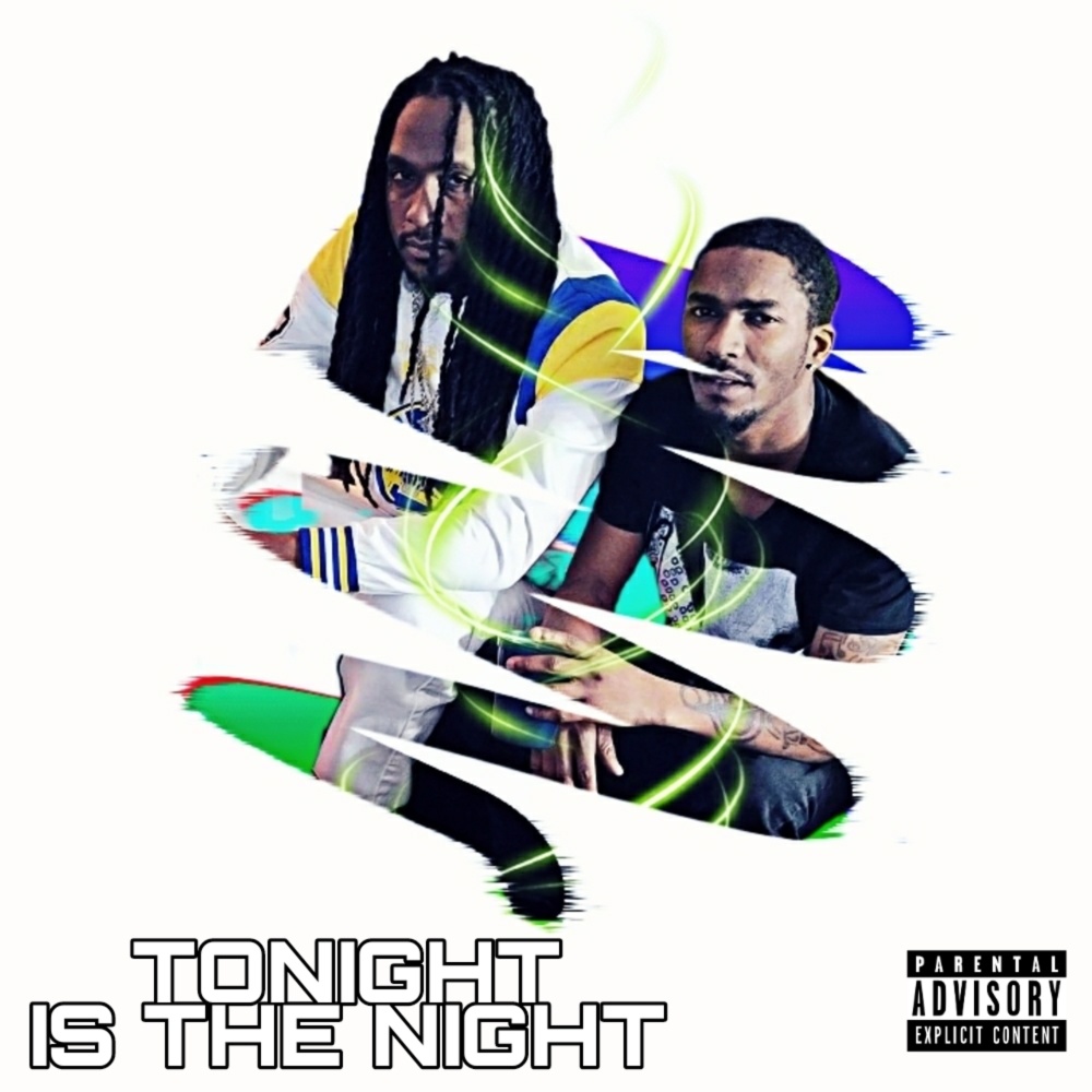 Tonight Is the Night (Explicit)