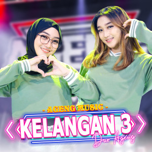 Dengarkan Kelangan 3 lagu dari Duo Ageng dengan lirik
