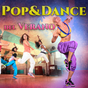 Album Pop & Dance del Verano oleh Various
