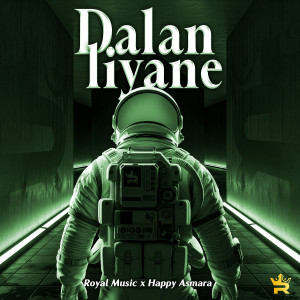 Royal Music的專輯Dalan Liyane