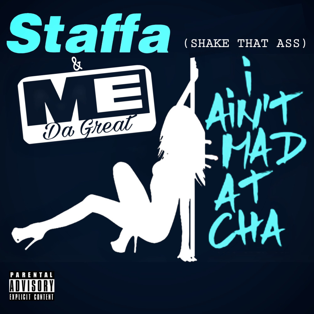 Shake That Ass, I Ain't Mad at Cha (Explicit)