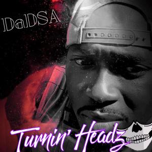 Album Turnin Headz (Explicit) from DaDSA