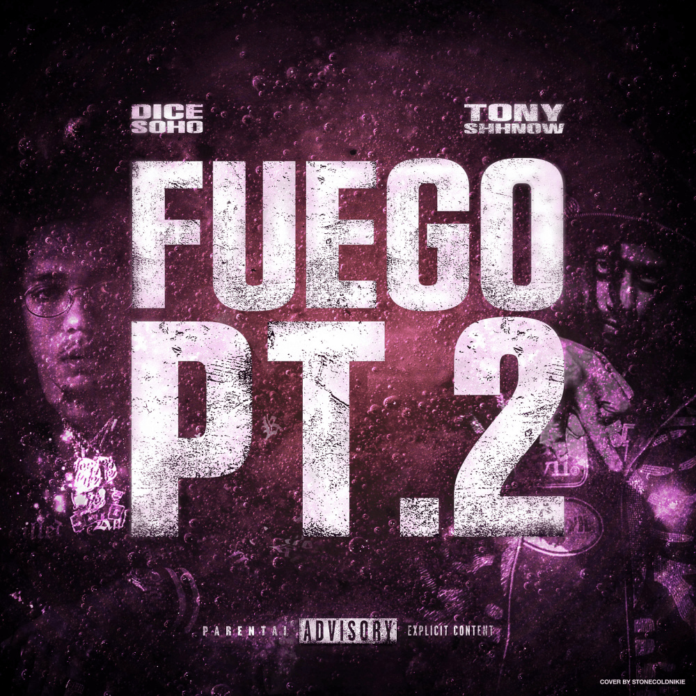 Fuego Pt. 2 (Explicit)