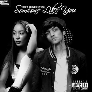 Dengarkan lagu Someone Like You (Explicit) nyanyian DN dengan lirik