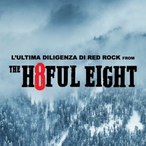 收聽L'Orchestra Cinematique的L'ultima Diligenza Di Red Rock (From "The Hateful Eight")歌詞歌曲