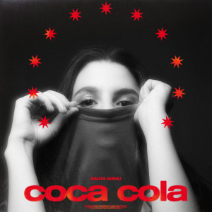 收聽Santamanu的Coca Cola歌詞歌曲