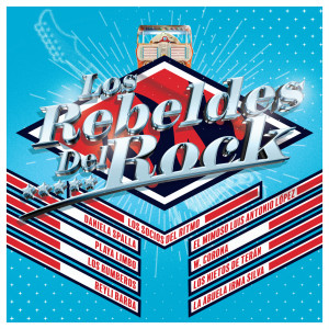 อัลบัม Los Rebeldes Del Rock (Reedición) ศิลปิน Los Rebeldes del Rock