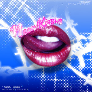 Album Neon Kisses from Ratikxrn