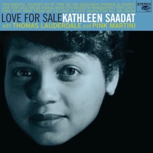 Kathleen Saadat的專輯Love for Sale