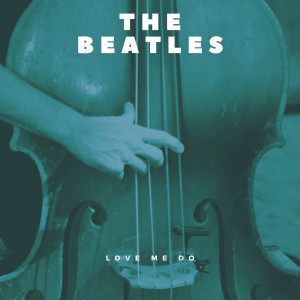 收听The Beatles的Ps I Love You歌词歌曲
