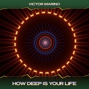 Victor Marino的專輯How Deep Is Your Life