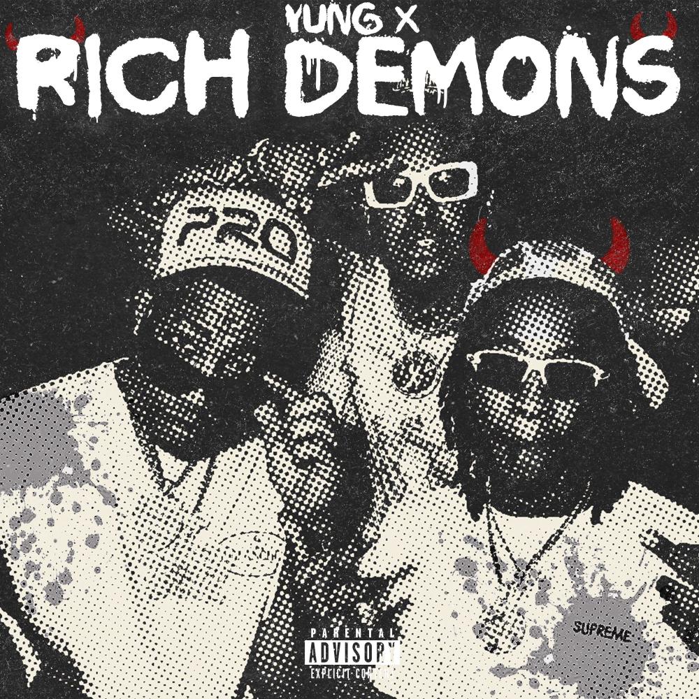 Rich Demons (feat. Yung X) (Explicit)
