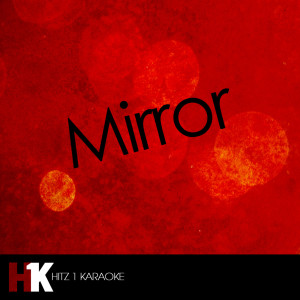 收聽Mirror的Mirror (originally feat. Bruno Mars)歌詞歌曲