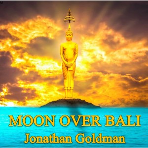 Jonathan Goldman的專輯Moon Over Bali