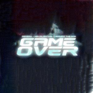 XBVALENTINE的專輯Game Over (feat. xBValentine & Hermez The God) [Explicit]