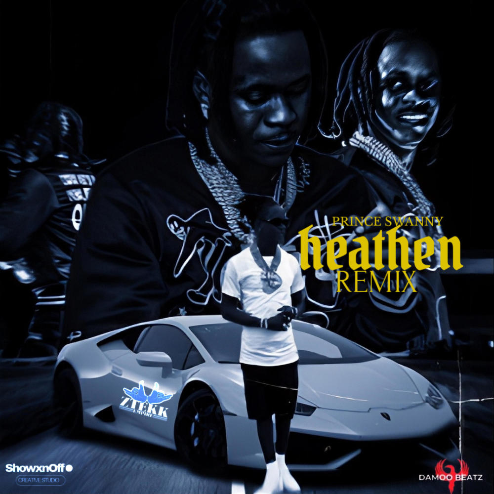 Heathen (feat. Prince Swanny) (Remix|Explicit)