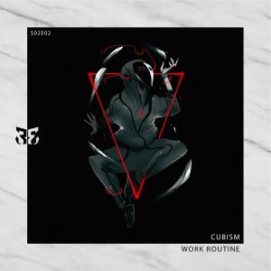 收聽Cubism的Work Routine歌詞歌曲