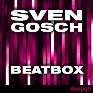 ดาวน์โหลดและฟังเพลง Beatbox (Club Mix) พร้อมเนื้อเพลงจาก Sven Gosch