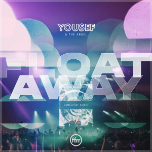 Float Away (CamelPhat Extended Remix)