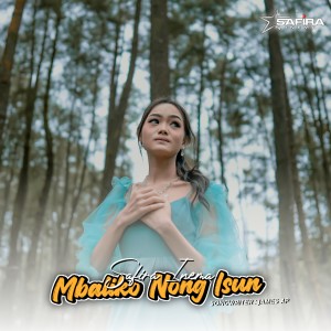 Dengarkan Mbaliko Nong Isun lagu dari Safira Inema dengan lirik