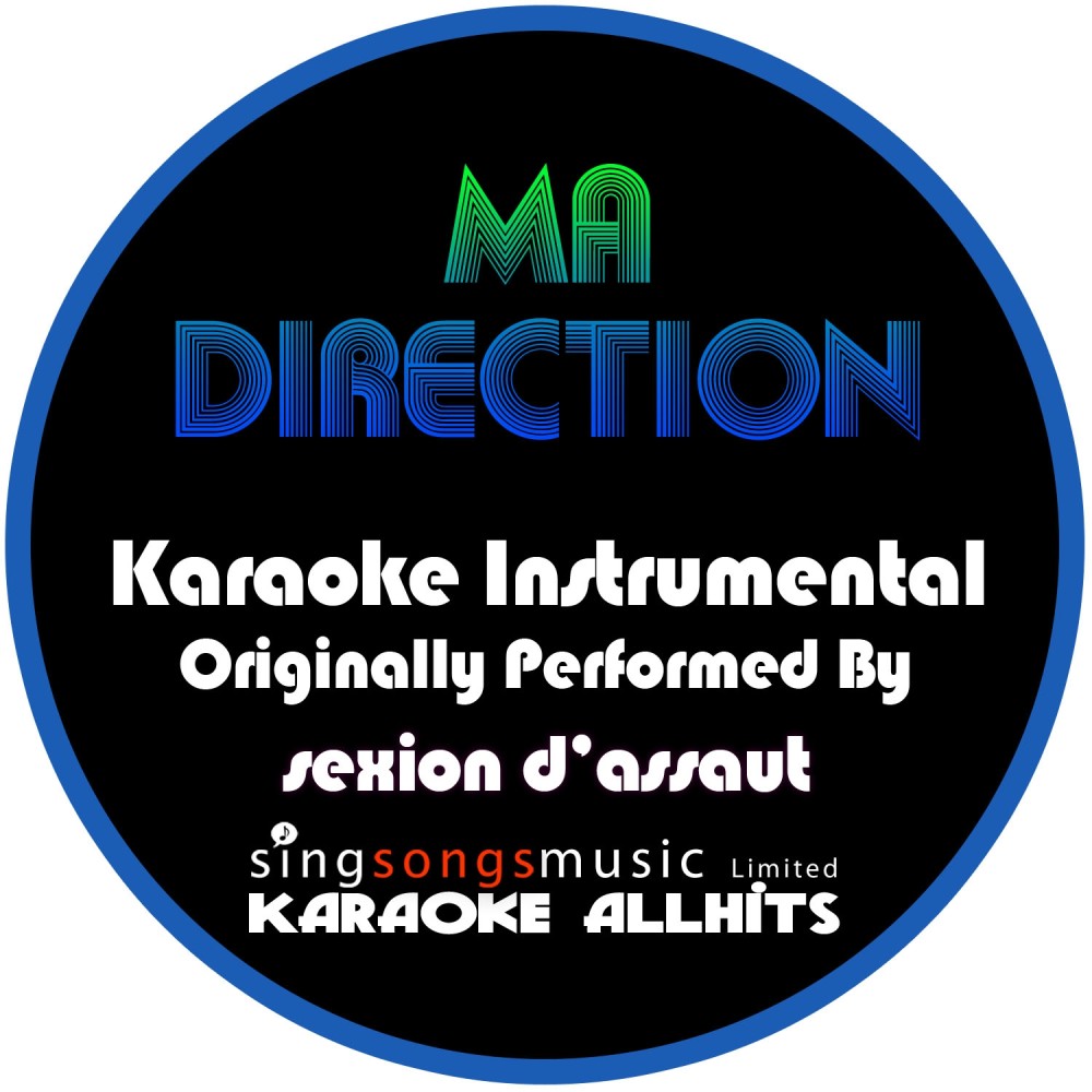 Ma Direction (Originally Performed By Sexion D'assaut) [Instrumental Version] (Instrumental Version)