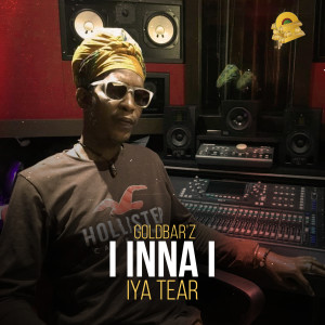 Listen to I Inna I song with lyrics from Iya Tear
