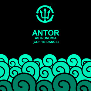 Antor的專輯Astronomia (Coffin Dance) (Explicit)