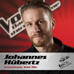ดาวน์โหลดและฟังเพลง Somebody Told Me (Voice - Danmarks Største Stemme) พร้อมเนื้อเพลงจาก Johannes Hübertz
