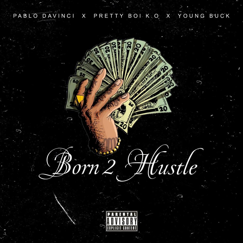 Born 2 Hustle (feat. Pretty Boi K.O & Young Buck) (Explicit)