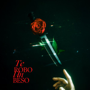 Album Te Robo Un Beso from 