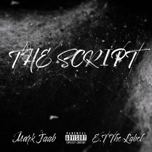 收聽Mark Jaab的The Script (Explicit)歌詞歌曲