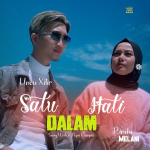 Uncu Xitir的專輯SATU DALAM HATI