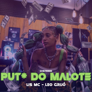 收聽Lis Mc的Puta do Malote (Explicit)歌詞歌曲