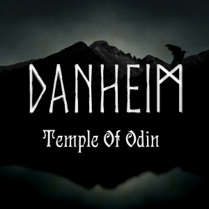 ดาวน์โหลดและฟังเพลง Temple of Odin พร้อมเนื้อเพลงจาก Danheim