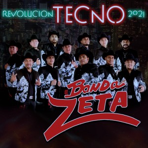 อัลบัม Revolución Tecno 2021 ศิลปิน Banda Zeta