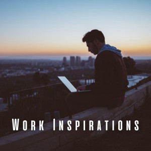 Work Inspirations: Meditation Music for Creativity