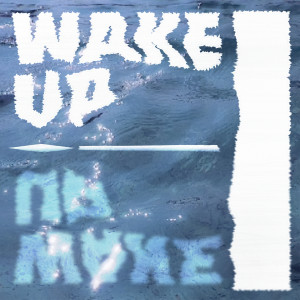 Album wake up ! from southh