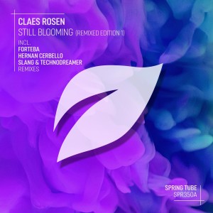 Claes Rosen的專輯Still Blooming (Remixed Edition 1)