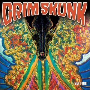 Album Set Fire! (Explicit) from GrimSkunk