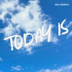 อัลบัม TODAY IS ศิลปิน SooHyun (U-KISS)