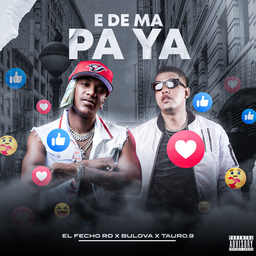 E De Ma Paya (Explicit)