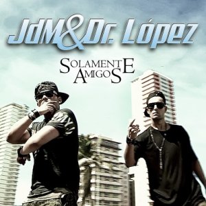 ดาวน์โหลดและฟังเพลง Solamente Amigos พร้อมเนื้อเพลงจาก JDM