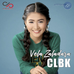Album CLBK oleh Vela Zaladara