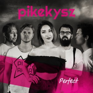 收聽Pikekysz的Perfect歌詞歌曲