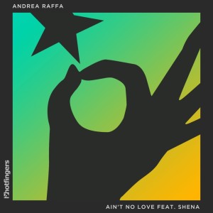 Album Ain't No Love from Andrea Raffa