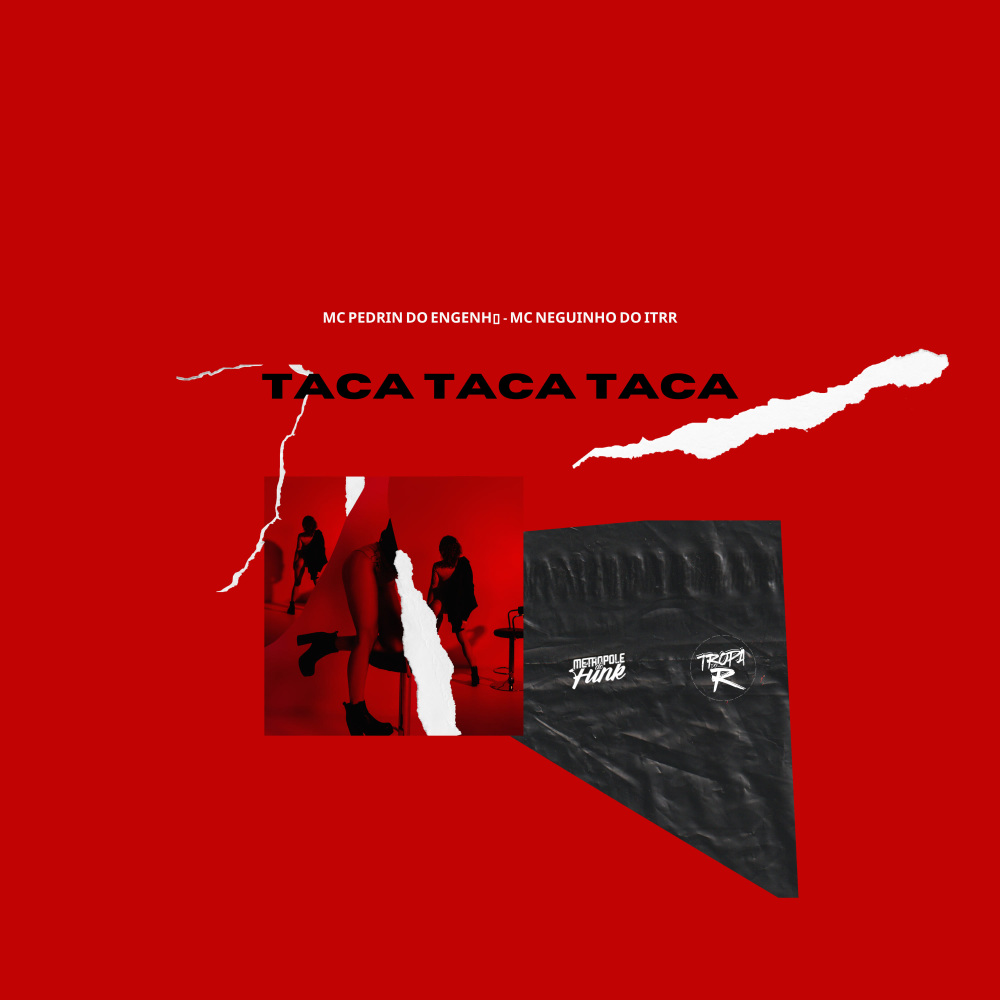 TACA TACA TACA (Explicit)