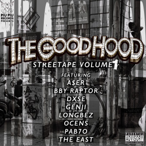 Album The Good Hood STREETAPE, Vol. 1 (Explicit) from The Good Hood