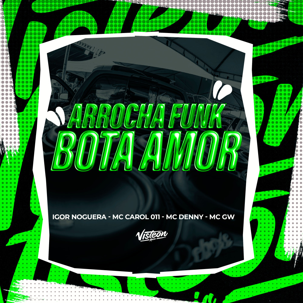 Arrocha Funk Bota Amor (Explicit)