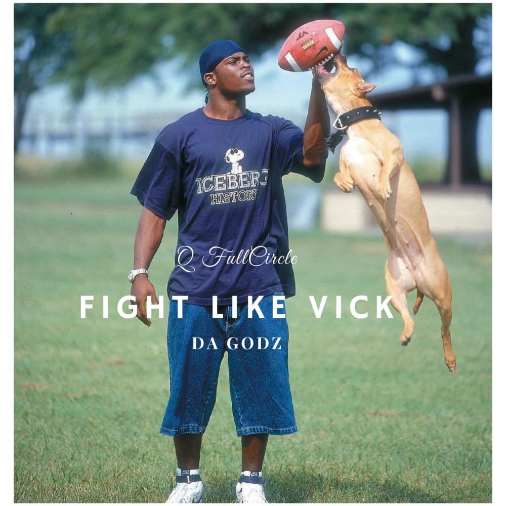 Fight Like Vick (Explicit)