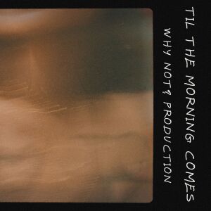 Album Til the morning comes (Explicit) from 
